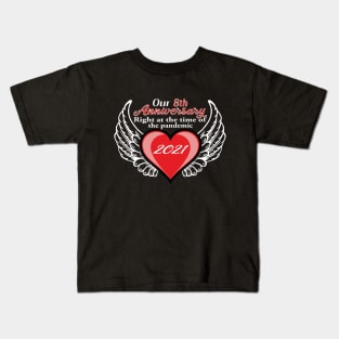 8th Anniversary pandemic 2021 winged lovers Kids T-Shirt